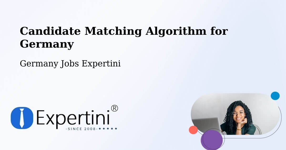 Candidate Matching Algorithm Overview – Deggingen - Germany Jobs Expertini