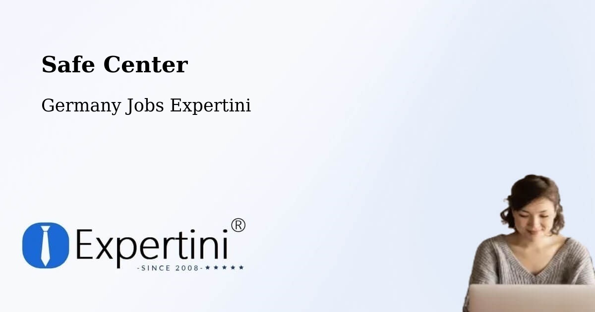 Safety Center – Deggingen - Germany Jobs Expertini